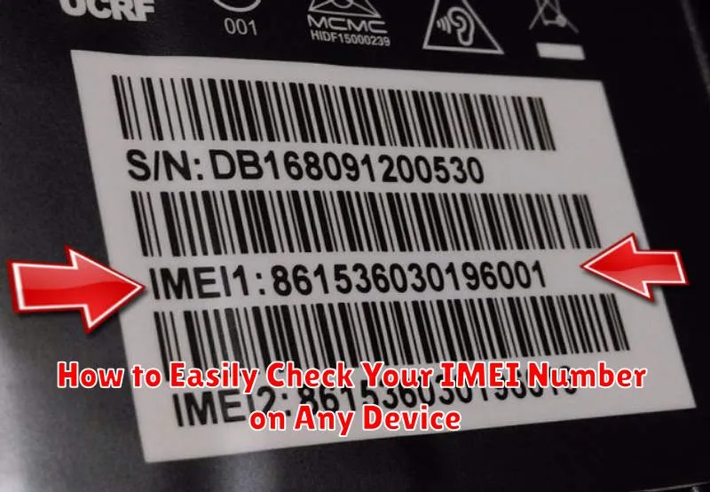 How to Easily Check Your IMEI Number on Any Device