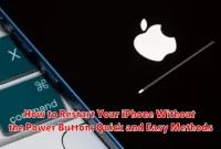 How to Restart Your iPhone Without the Power Button: Quick and Easy Methods