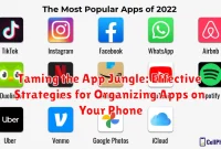 Taming the App Jungle: Effective Strategies for Organizing Apps on Your Phone