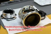 Troubleshooting Your Phone's Camera: Quick Fixes for Common Issues